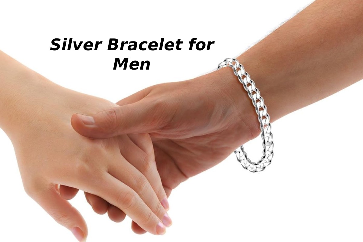 An Overview of Silver Bracelet for Men Design