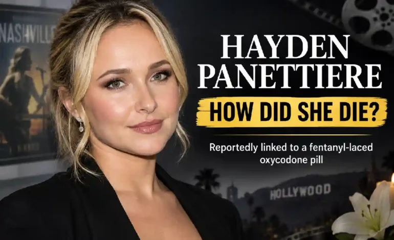 Hayden Panettiere: How Did She Die? What Is Known So Far